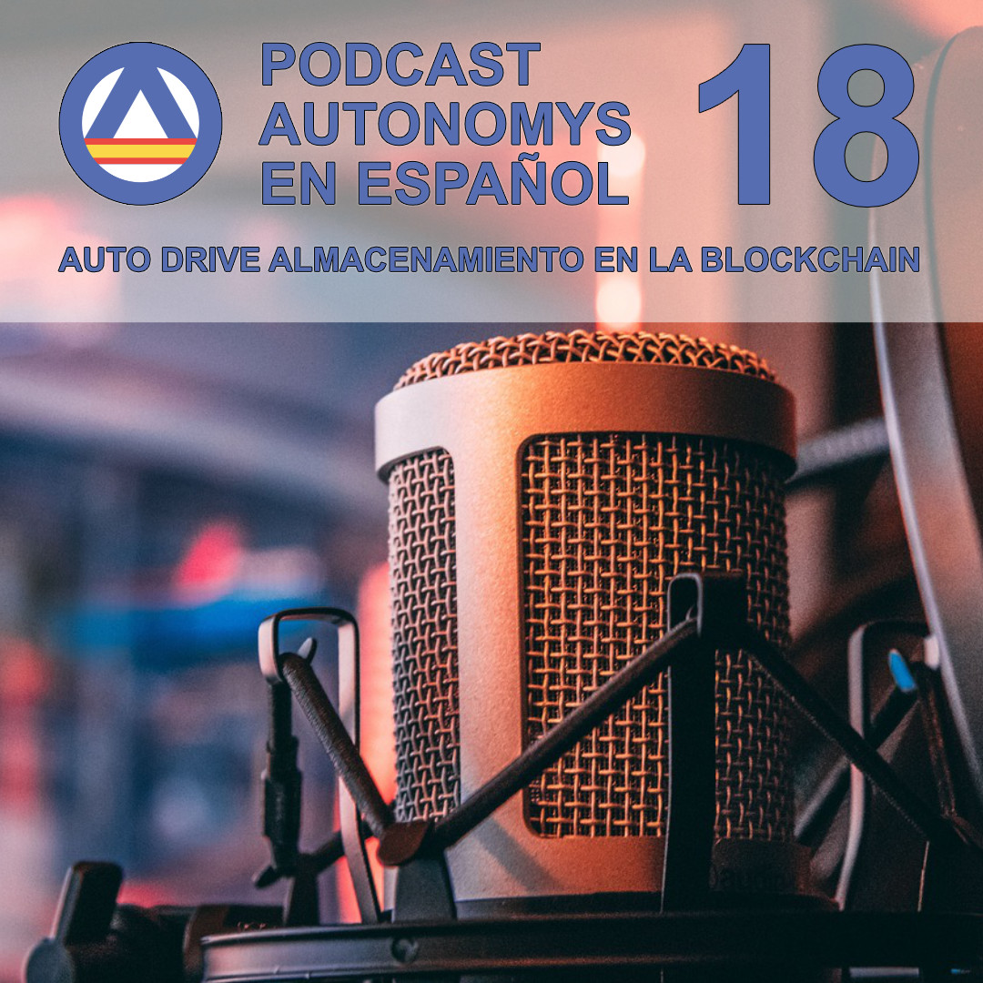 Podcast 18 - Auto Drive en Autonomys